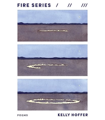 Fire Series, Kelly Hoffer - Paperback - 9780822967682