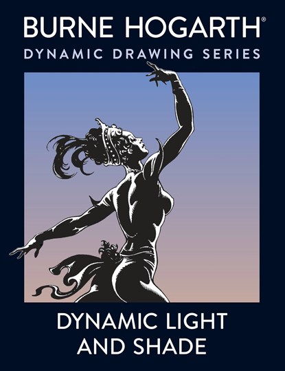 Dynamic Light and Shade, B Hogarth - Paperback - 9780823015818