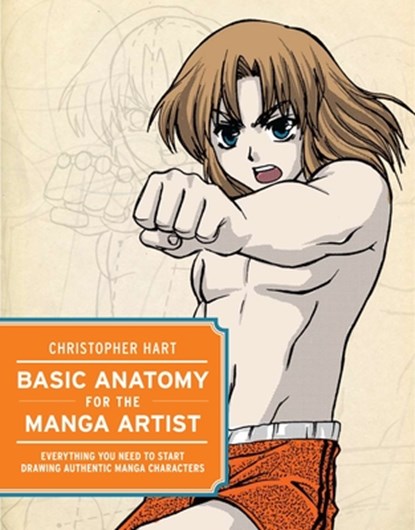 Basic Anatomy for the Manga Artist, C Hart - Paperback - 9780823047703