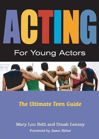Acting for Young Actors, Mary Lou Belli ; Dinah Lenney - Paperback - 9780823049479