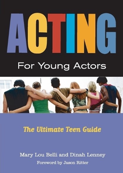 Acting for Young Actors, Mary Lou Belli ; Dinah Lenney - Paperback - 9780823049479