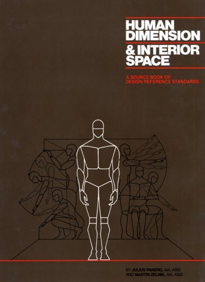Human Dimension and Interior Space, J Panero - Gebonden - 9780823072712