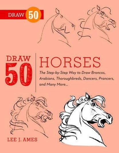 Draw 50 Horses, L Ames - Paperback - 9780823085811