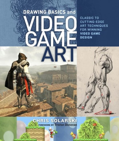 Drawing Basics and Video Game Art, C Solarski - Paperback - 9780823098477