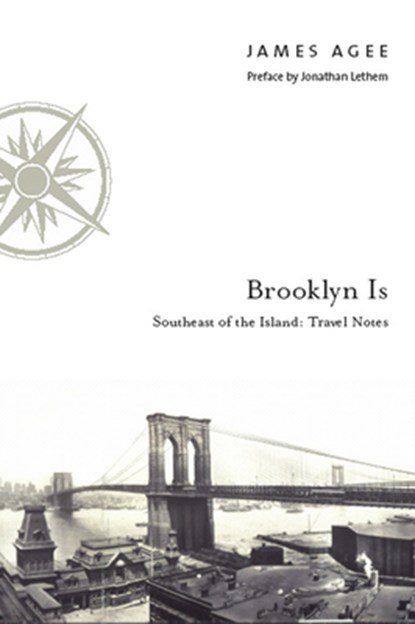 Brooklyn Is, James Agee - Gebonden - 9780823224920