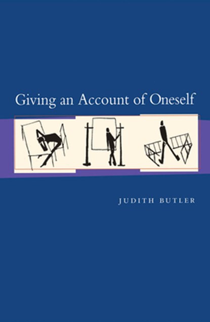 Giving an Account of Oneself, Judith Butler - Paperback - 9780823225040