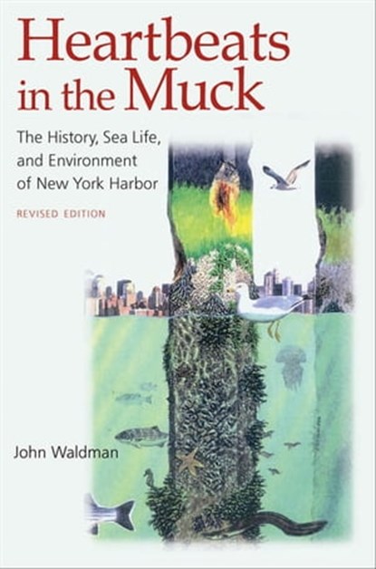 Heartbeats in the Muck, John Waldman - Ebook - 9780823249862