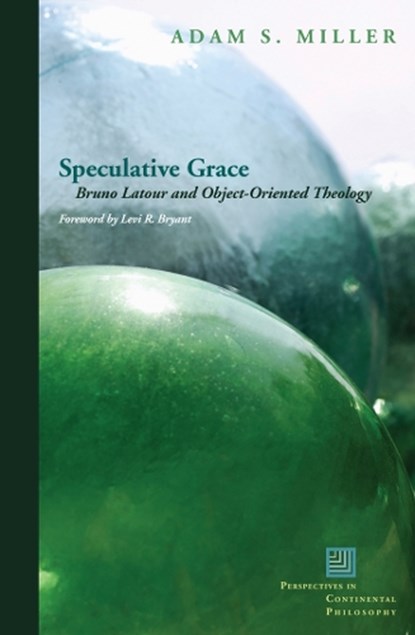 Speculative Grace, Adam S. Miller - Paperback - 9780823251513