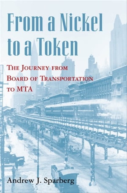 From a Nickel to a Token, Andrew J. Sparberg - Ebook - 9780823261918