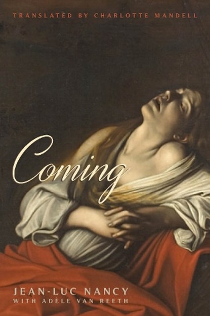 Coming, Jean-Luc Nancy - Paperback - 9780823273478