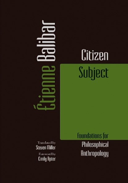 Citizen Subject, Etienne Balibar - Paperback - 9780823273614
