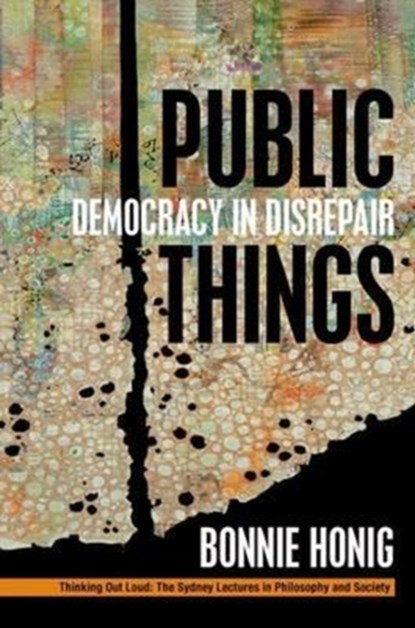 Public Things, Bonnie Honig - Paperback - 9780823276417