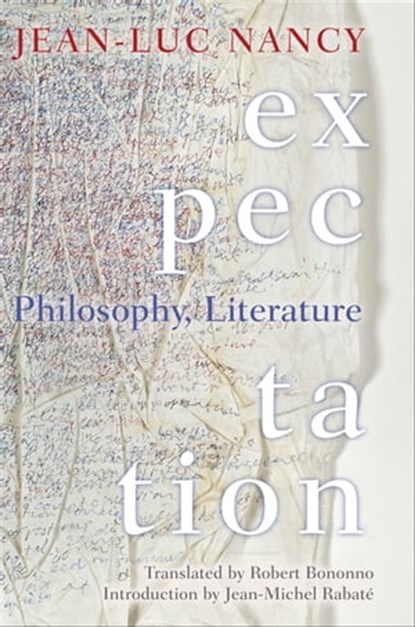 Expectation, Jean-Luc Nancy - Ebook - 9780823277612