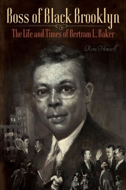 Boss of Black Brooklyn, Ron Howell - Ebook - 9780823281008