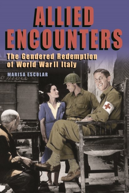 Allied Encounters, Marisa Escolar - Gebonden - 9780823284504