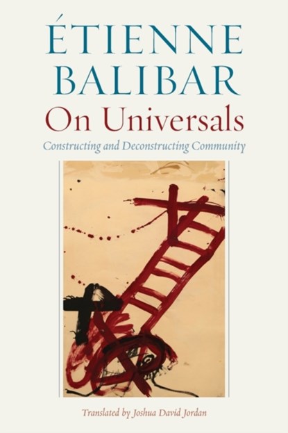On Universals, Etienne Balibar - Paperback - 9780823288557