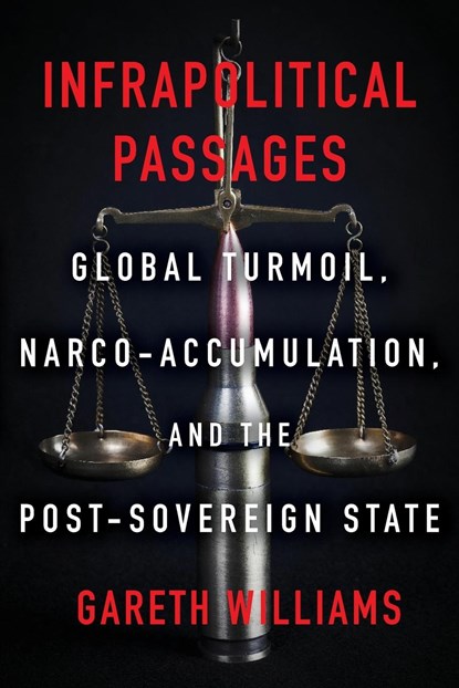 Infrapolitical Passages, Gareth Williams - Paperback - 9780823289899