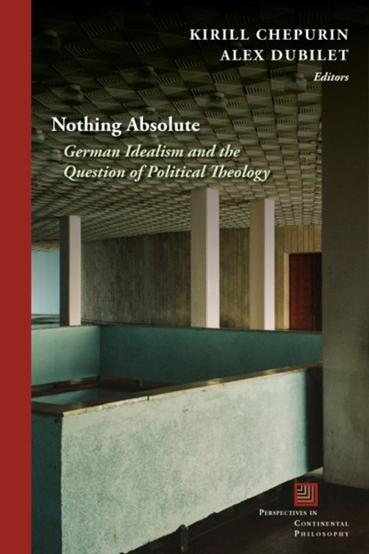 Nothing Absolute, Alex Dubilet - Paperback - 9780823290178