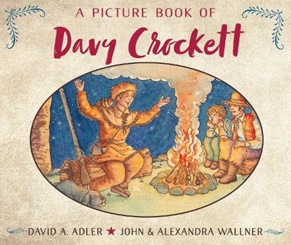 A Picture Book of Davy Crockett, David A. Adler - Paperback - 9780823413430
