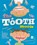 The Tooth Book, Edward Miller - Paperback - 9780823422067