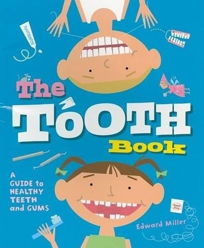 The Tooth Book, Edward Miller - Paperback - 9780823422067