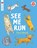 See Me Run, Paul Meisel - Paperback - 9780823426386