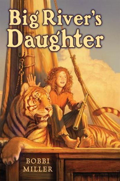 Big River's Daughter, Bobbi Miller - Ebook - 9780823427697