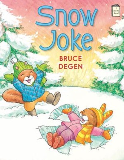 Snow Joke, Bruce Degen - Ebook - 9780823432240