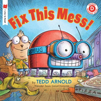 Fix This Mess!, Tedd Arnold - Paperback - 9780823433018