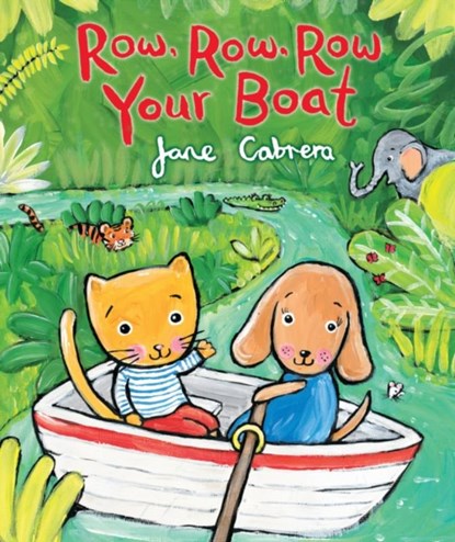 Row, Row, Row Your Boat, Jane Cabrera - Gebonden - 9780823436323