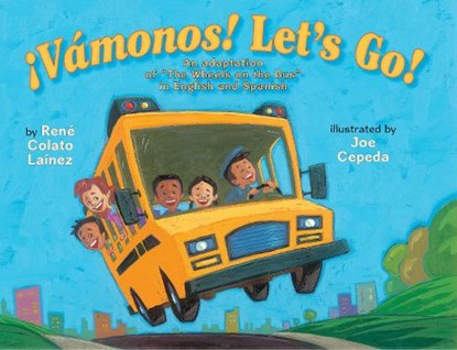 ¡Vámonos! Let's Go!, René Colato Laínez - Paperback - 9780823436859