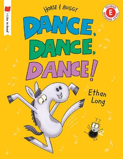 Dance, Dance, Dance!: A Horse and Buggy Tale, Ethan Long - Gebonden - 9780823438594