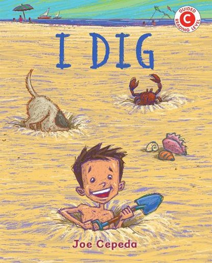 I Dig, Joe Cepeda - Paperback - 9780823439744