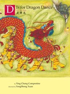 D is for Dragon Dance | Ying Chang Compestine | 
