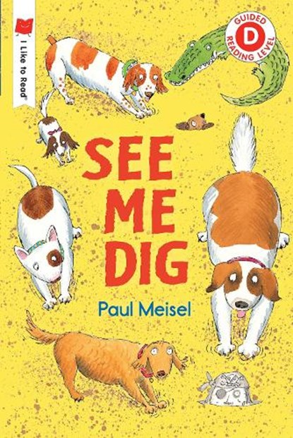 See Me Dig, Paul Meisel - Paperback - 9780823440429