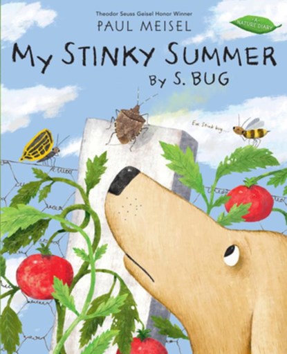 MY STINKY SUMMER BY S BUG, Paul Meisel - Gebonden - 9780823440535