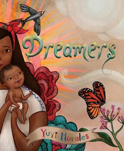 Dreamers, Yuyi Morales - Gebonden - 9780823440559