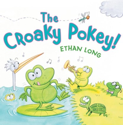 The Croaky Pokey!, Ethan Long - Gebonden - 9780823441501