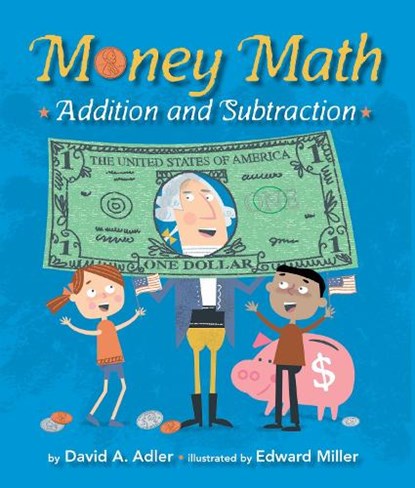 Money Math, David A. Adler - Paperback - 9780823441822