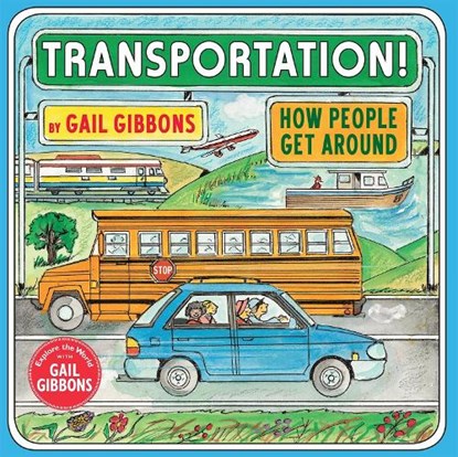 Transportation!, Gail Gibbons - Paperback - 9780823441884