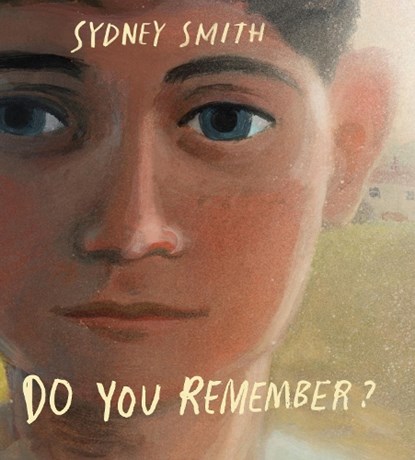 Do You Remember?, Sydney Smith - Gebonden - 9780823442621