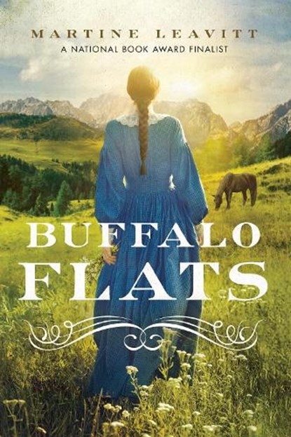 Buffalo Flats, Martine Leavitt - Gebonden - 9780823443420