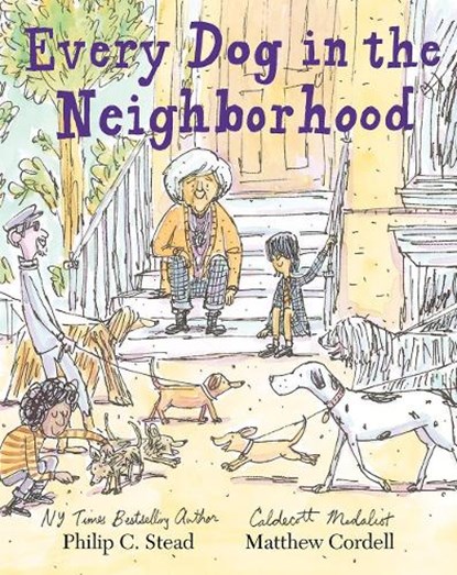 Every Dog in the Neighborhood, Philip C. Stead - Gebonden - 9780823444274