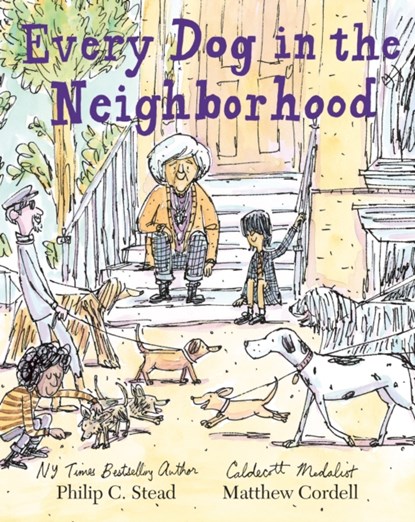 Every Dog in the Neighborhood, Philip C. Stead - Gebonden - 9780823444274