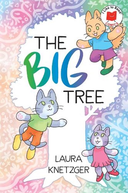 The Big Tree, Laura Knetzger - Gebonden - 9780823444458