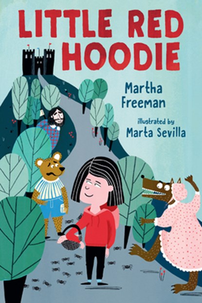 Little Red Hoodie, Martha Freeman - Gebonden - 9780823446216