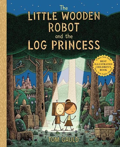 Little Wooden Robot and the Log Princess, Tom Gauld - Gebonden - 9780823446988