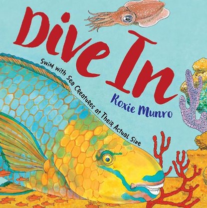 Dive In, MUNRO,  Roxie - Paperback - 9780823448494