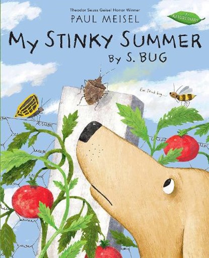 My Stinky Summer by S. Bug, Paul Meisel - Paperback - 9780823449439