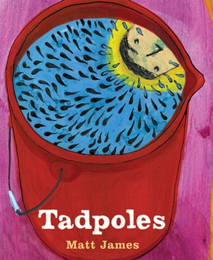 Tadpoles, Matt James - Gebonden - 9780823450053